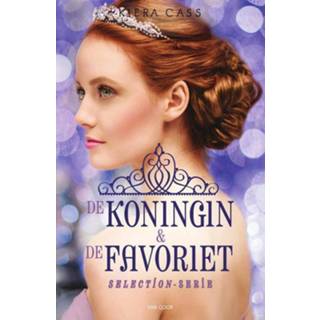 👉 Selection - De Koningin & Favoriet Kiera Cass (ISBN: 9789000346240) 9789000346240
