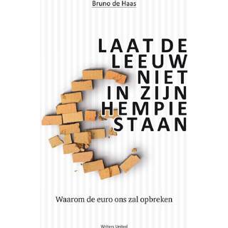 Laat de leeuw niet in zijn hempie staan - Bruno Haas (ISBN: 9789065239020) 9789065239020