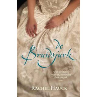 Bruidsjurk De - Rachel Hauck (ISBN: 9789029722926) 9789029722926