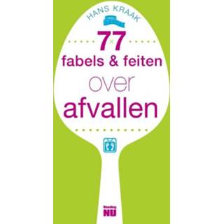 👉 77 Fabels En Feiten Over Afvallen - Hans Kraak (ISBN: 9789088030598) 9789088030598