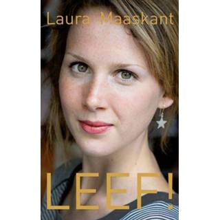 👉 LEEF! (luxe editie) - Laura Maaskant (ISBN: 9789025904845) 9789025904845