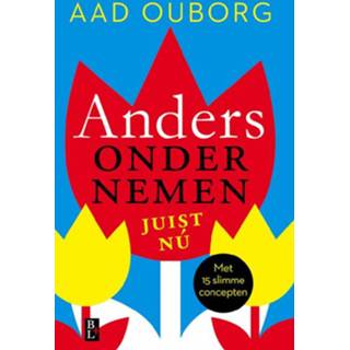 👉 Anders Ondernemen, Juist Nu - Aad Ouborg (ISBN: 9789461561640) 9789461561640