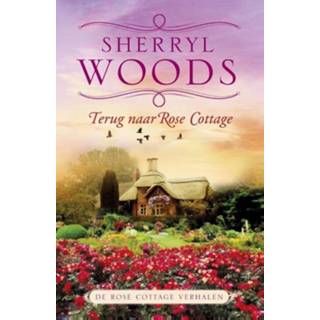 👉 Rose Terug naar Cottage - Sherryl Woods (ISBN: 9789402502152) 9789402502152