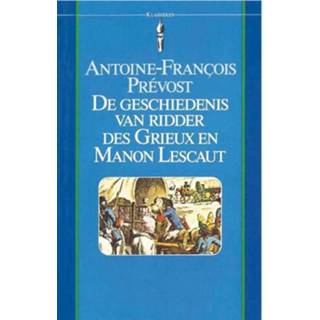 👉 Ridder mannen De geschiedenis van des Grieux en Manon Lescaut - Antoine-François Prévost (ISBN: 9789000331208) 9789000331208