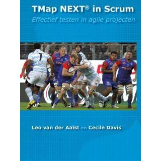 👉 TMap NEXT in scrum - Cecile Davis, Leo van der Aalst (ISBN: 9789075414592)