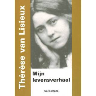 👉 Mijn levensverhaal - Therese van Lisieux (ISBN: 9789492434074)