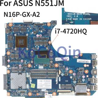 👉 Moederbord KoCoQin Laptop motherboard For ASUS N551JM N551JK N551J I7-4720HQ GTX960M SR1Q8 Mainboard REV:2.0 N16P-GX-A2 tested