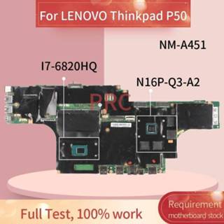 👉 Moederbord 01AY364 00UR732 For LENOVO Thinkpad P50 I7-6820HQ Laptop Motherboard BY511 NM-A451 SR2FUN16P-Q3-A2 DDR4 Notebook Mainboard
