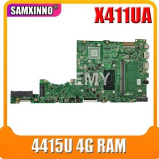 👉 Moederbord x Akemy For Asus X411 X411U X411UN X411UQ Laptop Motherboard X411UA MainBoard Tested W/ 4415U 4G RAM