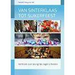 👉 Van Sinterklaas tot Suikerfeest. - (ISBN: 9789086962105) 9789086962105