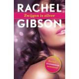 👉 Zilver Zwijgen is - Rachel Gibson ebook 9789045202723