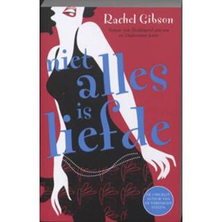 👉 Niet alles is liefde - Rachel Gibson (ISBN: 9789045203621) 9789045203621