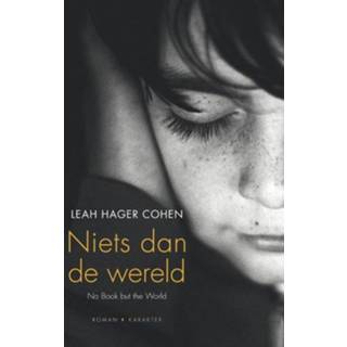 👉 Niets dan de wereld - Leah Hager Cohen (ISBN: 9789045207155) 9789045207155