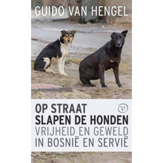 👉 Op straat slapen de honden - Guido van Hengel (ISBN: 9789028223066)
