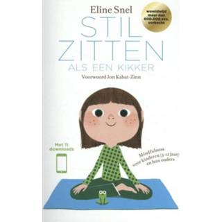👉 Stilzitten als een kikker. Mindfulness voor kinderen (5-12 jaar) en hun ouders, Snel, Eline, Paperback