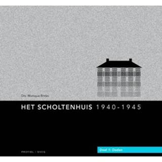 👉 Het Scholtenhuis 1940-1945 9789052944494