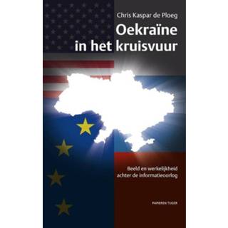 👉 Ploeg Oekraïne in het kruisvuur - Chris Kaspar de (ISBN: 9789067283205) 9789067283205