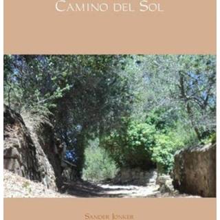 👉 Camino del Sol - Sander Jonker (ISBN: 9789402128109) 9789402128109