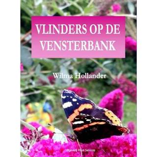Vensterbank Vlinders op de - Wilma Hollander (ISBN: 9789402123074) 9789402123074