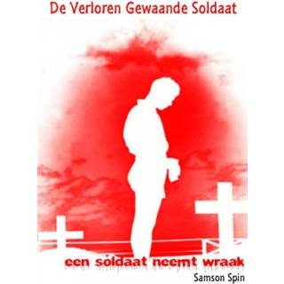 👉 De Verloren Gewaande Soldaat - Samson Spin (ISBN: 9789402162738) 9789402162738
