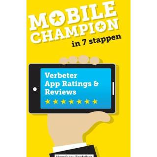 Mobile champion in 7 stappen - Humphrey Fredriksz (ISBN: 9789402112030) 9789402112030