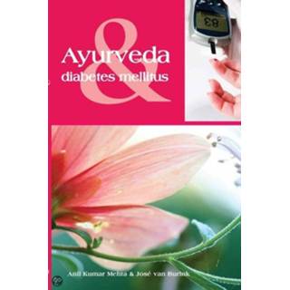 👉 Ayurveda & diabetes mellitis - Anil Kumar Mehta En José van Burink (ISBN: 9789051796025) 9789051796025