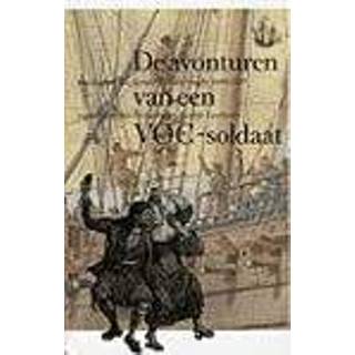 👉 De avonturen van een VOC-soldaat - C. der Haeghe (ISBN: 9789057301940) 9789057301940