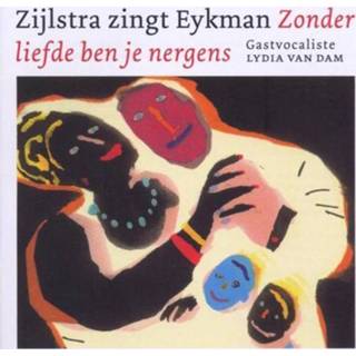 👉 Zonder liefde ben je nergens - Jaap Zijlstra, Karel Eykman (ISBN: 9789061697756) 9789061697756