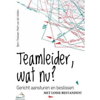 👉 Teamleider, wat nu? - Bjorn Theissen, Mark van der Velden (ISBN: 9789012584050) 9789012584050