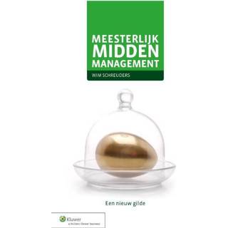 👉 Meesterlijk middenmanagement - Wim Schreuders (ISBN: 9789013116229) 9789013116229