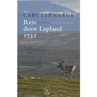 Reis door Lapland 1732 - Carl Linnaeus (ISBN: 9789050113601) 9789050113601