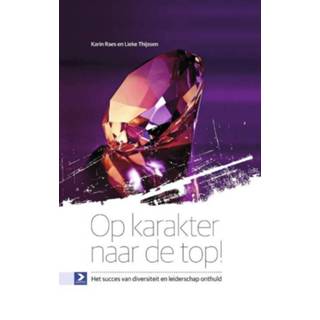 👉 Op karakter naar de top! - Karin Raes, Lieke Thijssen (ISBN: 9789052619446) 9789052619446