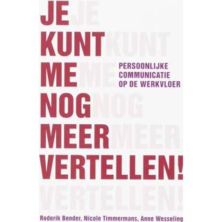 👉 Je kunt me nog meer vertellen - Anne Wesseling, Ncicole Timmermans, Roderik Bender (ISBN: 9789058716231) 9789058716231