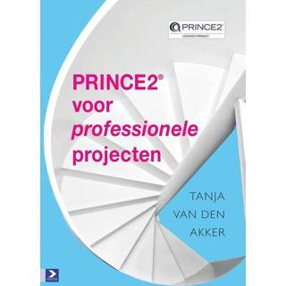 👉 Prince 2 voor professionele projecten - Tanja Akker ebook 9789058758460