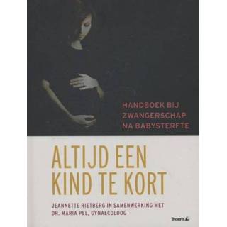 👉 Kinderen Altijd een kind te kort - Jeannette Rietberg, Maria Pel (ISBN: 9789072219879) 9789072219879