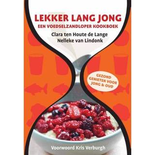 👉 Lekker lang jong - Clara ten Houte de Lange, Nelleke van Lindonk (ISBN: 9789079679348) 9789079679348