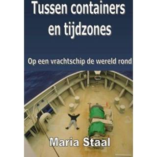 Staal Tussen containers en tijdzones - Maria (ISBN: 9789402101706) 9789402101706
