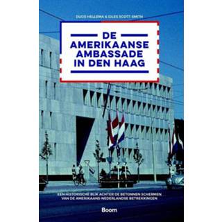 👉 Blik Amerikaanse ambassade in Den Haag - Een historische achter de betonnen schermen van Amerikaans-Nederlandse betrekkingen 9789461278203