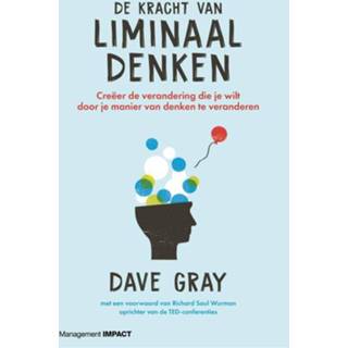 👉 Grijs De kracht van liminaal denken - Dave Gray (ISBN: 9789462761766) 9789462761766