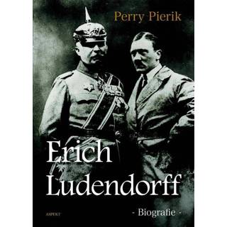 👉 Erich Ludendorff - Perry Pierik (ISBN: 9789463383394) 9789463383394
