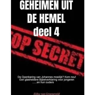 👉 Hemeltje GEHEIMEN UIT DE HEMEL ( deel 4 ) - Elihu van Groeneveld (ISBN: 9789464055696) 9789464055696