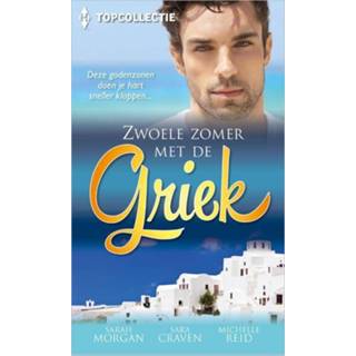 👉 Zwoele zomer met de Griek - Michelle Reid, Sara Craven, Sarah Morgan (ISBN: 9789402504231) 9789402504231