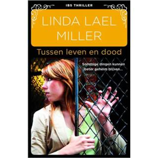 Tussen leven en dood - Linda Lael Miller (ISBN: 9789402514377) 9789402514377