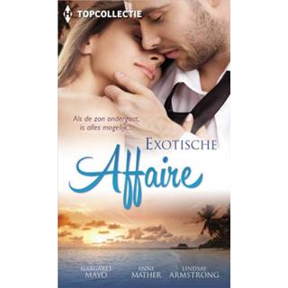 👉 Exotische affaire (3-in-1) - Anne Mather, Lindsay Armstrong, Margaret Mayo (ISBN: 9789402521511) 9789402521511