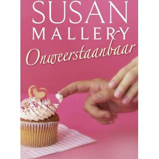 👉 Onweerstaanbaar - Susan Mallery (ISBN: 9789402524116) 9789402524116