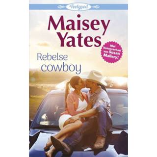 👉 Rebelse cowboy ; Verrassende thuiskomst - Maisey Yates, Susan Mallery (ISBN: 9789402534177) 9789402534177