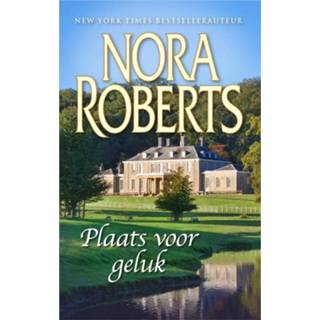 👉 Plaats voor geluk - Nora Roberts (ISBN: 9789402752175) 9789402752175