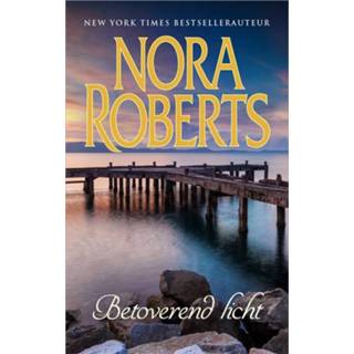 Betoverend licht - Nora Roberts (ISBN: 9789402752397) 9789402752397