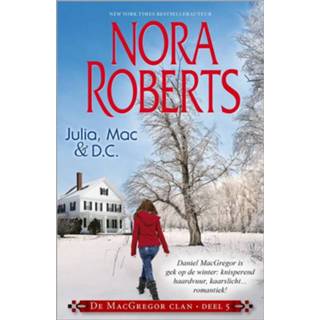 👉 Julia, Mac & D.C. - Nora Roberts (ISBN: 9789402752939) 9789402752939