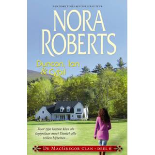 👉 Duncan, Ian & Cybil - Nora Roberts (ISBN: 9789402752977) 9789402752977
